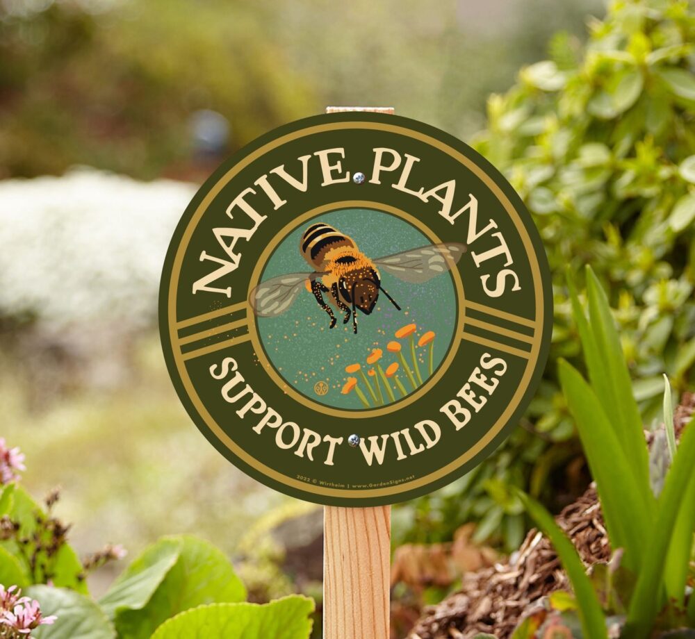 Native Plants Support Wild Bees Garden Sign - Image 2